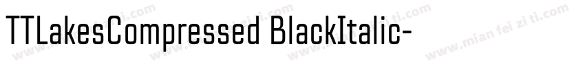 TTLakesCompressed BlackItalic字体转换